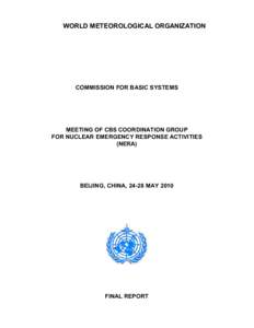 Regional Specialized Meteorological Center / World Meteorological Organization / NAME / International Atomic Energy Agency / CLIMAT / Meteorology / Atmospheric sciences / United Nations