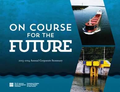 On Course for the 2013–2014 Annual Corporate Summary  The Great Lakes/