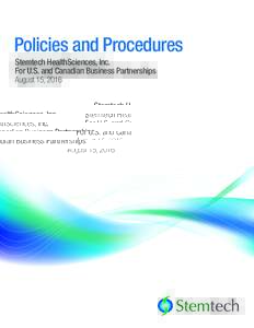Policies and Procedures Stemtech HealthSciences, Inc. For U.S. and Canadian Business Partnerships August 15, 2016  Table of Contents