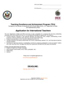 APPLICANT NAME: _______________________________  CITY/COUNTRY:_________________________________ Teaching Excellence and Achievement Program (TEA) A program of the Bureau of Educational and Cultural Affairs (ECA), U.S. De