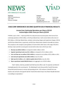 NEWS  FOR IMMEDIATE RELEASE Viad Corp 1850 N. Central Avenue Suite 1900