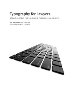 Typography for Lawyers essential tools for polished & persuasive documents by matthew butterick foreword by bryan a. garner  9
