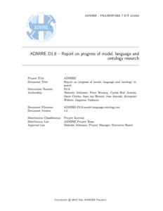 ADMIRE  FRAMEWORK 7 ICTADMIRE D1.6  Report on progress of model, language and ontology research  Project Title