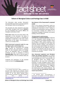 1  Reform of Aboriginal Culture and Heritage laws in NSW This information sheet provides information about the NSW Government’s proposed model for new Aboriginal Culture and Heritage laws.1