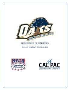 DEPARTMENT OF ATHLETICS[removed]VISITING TEAM GUIDE `  MENLO COLLEGE