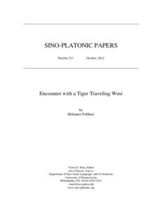 SINO-PLATONIC PAPERS Number 231 October, 2012  Encounter with a Tiger Traveling West