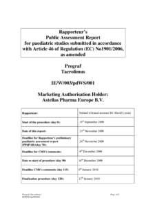 Rapporteur’s Public Assessment Report for paediatric studies submitted in accordance with Article 46 of Regulation (EC) No1901/2006, as amended Prograf