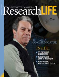 SUMMER 2011| VOLUME 2  ResearchLIFE University of Manitoba  The Great