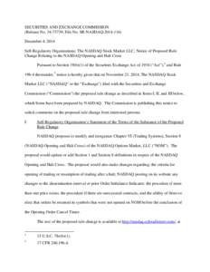 SECURITIES AND EXCHANGE COMMISSION (Release No[removed]; File No. SR-NASDAQ[removed]December 4, 2014 Self-Regulatory Organizations; The NASDAQ Stock Market LLC; Notice of Proposed Rule Change Relating to the NASDAQ Op