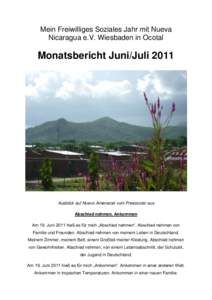 Mein Freiwilliges Soziales Jahr mit Nueva Nicaragua e.V. Wiesbaden in Ocotal Monatsbericht Juni/Juli[removed]Ausblick auf Nuevo Amenecer vom Preescolar aus