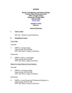 AGENDA Board of Architecture and Interior Design Crowne Plaza Pensacola Grand 200 E. Gregory Street Pensacola, Florida3336