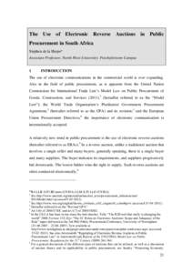 The Use of Electronic Reverse Auctions in Public Procurement in South Africa Stephen de la Harpe* Associate Professor, North-West-University: Potchefstroom Campus 1