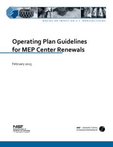 Operating Plan Guidelines for MEP Center Renewals February 2015 Table of Contents PART I: BACKGROUND ......................................................................................................................