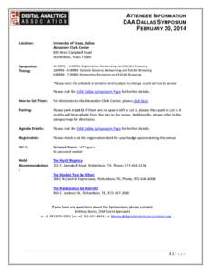 ATTENDEE INFORMATION DAA D ALLAS SYMPOSIUM FEBRUARY 20, 2014 Location:  University of Texas, Dallas