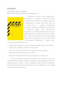 Etos pracy pod redakcją ks. Mariana Włosińskiego ISBN[removed]4, Włocławek 2014, format B5, s. 141