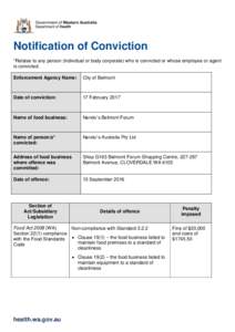 Notification of Conviction *Relates to any person (individual or body corporate) who is convicted or whose employee or agent is convicted. Enforcement Agency Name:  City of Belmont