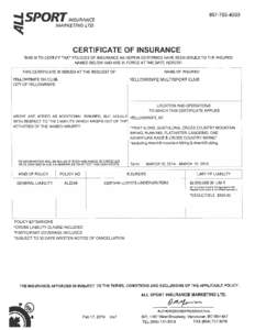 [removed]INSURANCE MARKETING LTD. CERTIFICATE OF INSURANCE THIS IS TO CERTIFY THAT POLICIES OF INSURANCE AS HEREIN DESCRIBED HAVE BEEN ISSUED TO THE INSURED