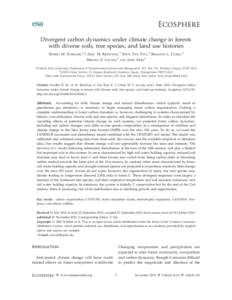 Divergent carbon dynamics under climate change in forests with diverse soils, tree species, and land use histories ROBERT M. SCHELLER,1,  ALEC M. KRETCHUN,1 STEVE VAN TUYL,2 KENNETH L. CLARK,3 MELISSA S. LUCASH,1  AND J