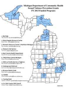 Michigan Department of Community Health Sexual Violence Prevention Grants FY 2013 Funded Programs Keweenaw