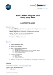 ATIP – Avenir Program 2016 Young group leader Applicant’s guide Important dates th