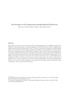 The Economics of CO2 Sequestration through Enhanced Oil Recovery ∗ Klaas van ’t Veld,* Charles F. Mason , and Andrew Leach**  Abstract