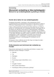 TØI rapportForfattere: Rune Elvik, Knut Sandberg Eriksen, Kjartan Sælensminde og Knut Veisten Oslo 2006, 93 sider Sammendrag: