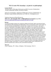 Web 2.0 contre Web sémantique : un point de vue philosophique Luciano Floridi1 , 2 1 Research Chair in Philosophy of Information and GPI, University of Hertfordshire ; 2 Faculty of Philosophy and IEG, University of Oxfo