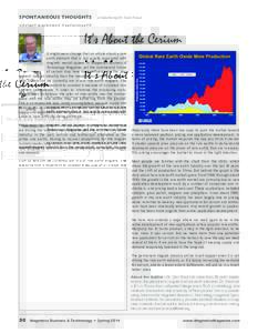SPONTANEOUS THOUGHTS  a Column by Dr. Stan Trout It’s About the Cerium It might seem strange that an article about a rare