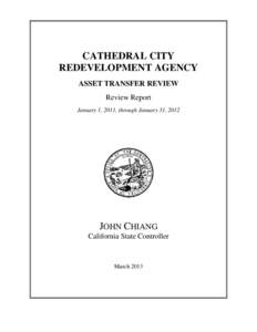 CATHEDRAL CITY REDEVELOPMENT AGENCY ASSET TRANSFER REVIEW Review Report January 1, 2011, through January 31, 2012