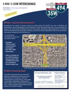 I[removed]I-35W INTERCHANGE Fact Sheet 2 - Vision Layout Development Summer 2013 et 3 t She ives c