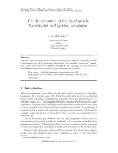 Electronic Notes in Theoretical Computer ScienceURL: http://www.elsevier.nl/locate/entcs/volume83.html 20 pages On the Semantics of the Bad-Variable Constructor in Algol-like Languages Guy McCusker 1
