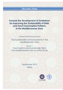 Discussion Paper  Towards the Development of Guidelines for Improving the Sustainability of Diets and Food Consumption Patterns in the Mediterranean Area