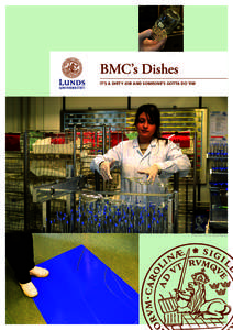 BMC’s Dishes IT’S A DIRTY JOB AND SOMEONE’S GOTTA DO ’EM Photos: Anna Appelberg  2