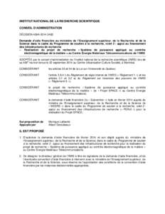 INSTITUT NATIONAL DE LA RECHERCHE SCIENTIFIQUE CONSEIL D’ADMINISTRATION DÉCISION 409A[removed]Demande d’aide financière au ministère de l’Enseignement supérieur, de la Recherche et de la Science dans le cadre