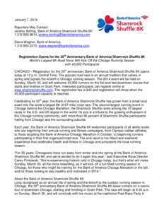 January 7, 2014 Reporters May Contact: Jeremy Borling, Bank of America Shamrock Shuffle 8K,  Diane Wagner, Bank of America, 