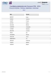 Candidats présélectionnés Concours CR2Groupe de disciplines : Génétique, épigénétique, cancérologie CSS