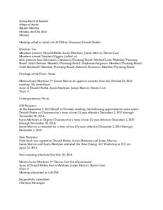Zoning	
  Board	
  of	
  Appeals	
   Village	
  of	
  Dexter	
   Regular	
  Meeting	
   Monday,	
  April	
  28,	
  2014	
   Minutes	
   	
  