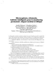 Microcapteurs, vêtements, habitats intelligents pour le monitoring permanent : impact sociétal et éthique André Dittmar *, Claudine Gehin*, Éric McAdams **, Carolina Ramon*, Richard Meffre*, Ronald Nocua*,