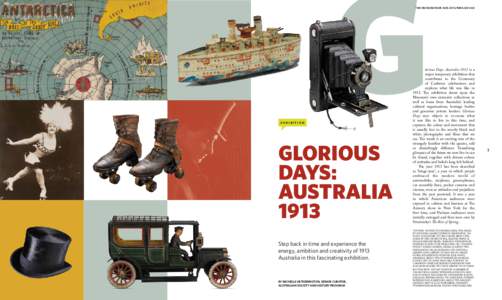 THE MUSEUM/Mar–AUG 2013/NMA.GOV.AU  exhibition Glorious Days: