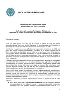 UNION INTERPARLEMENTAIRE  Commission de la condition de la femme Nations Unies, New York, 3 mars 2010 Déclaration de la sénatrice Pia Cayetano (Philippines), Présidente du Comité de coordination des femmes parlementa