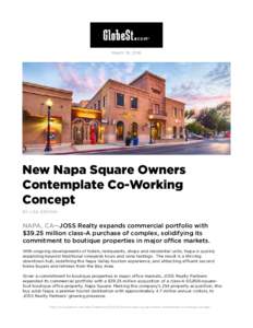 March 18, 2016  New Napa Square Owners Contemplate Co-Working Concept BY LISA BROWN