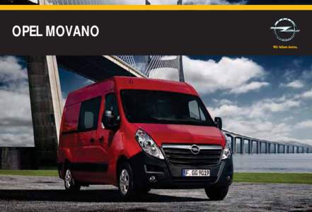 OPEL MOVANO  2SHO0RYDQR1HQtYHONéFKQiNODGļ jenom malých aut. -DNXND]XMtYâHFKQDătVODª 9HYDâHPSRGQLNiQtQHQtäiGQpPtVWRSURătVODNWHUiQHGiYDMt