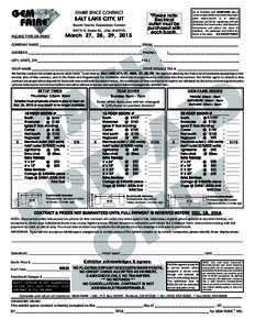 EXHIBIT SPACE CONTRACT  SALT LAKE CITY, UT South Towne Exposition Center 9575 S. State St. (Zip: 84070)