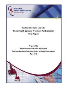 Table of Contents  Newfoundland and Labrador Mental Health Care and Treatment Act Evaluation Final Report