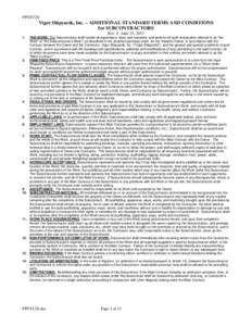 PPOTC20  Vigor Shipyards, Inc. – ADDITIONAL STANDARD TERMS AND CONDITIONS for SUBCONTRACTORS Rev. F June 25, 2012 1.