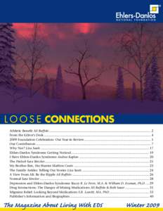 L O O S E CONNECTIONS Athletic Benefit Ali Ruffolo................................................................................................................ 2 From the Editor’s Desk...............................