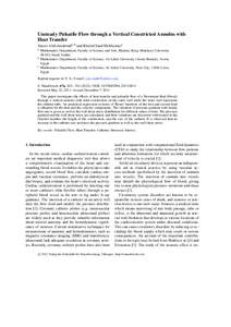 Unsteady Pulsatile Flow through a Vertical Constricted Annulus with Heat Transfer Yasser Abd elmabouda,b and Khaled Saad Mekheimerc a b c