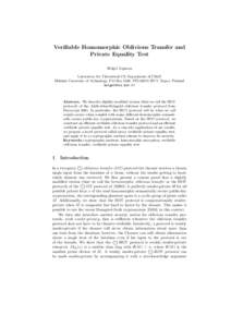 Verifiable Homomorphic Oblivious Transfer and Private Equality Test Helger Lipmaa Laboratory for Theoretical CS, Department of CS&E Helsinki University of Technology, P.O.Box 5400, FIN[removed]HUT, Espoo, Finland helger@tc