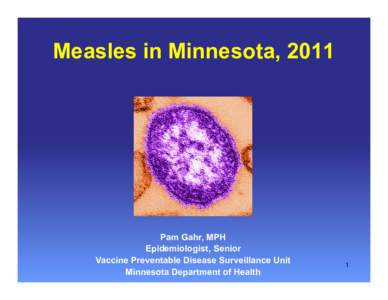 Microsoft PowerPoint - Measles for GLBHI_April 24 - P. Gahr.ppt [Compatibility Mode]