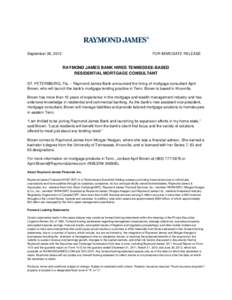 Securities Investor Protection Corporation / Morgan Keegan & Company / Financial Industry Regulatory Authority / Finance / Economy of the United States / Raymond James Financial / Financial economics / Mortgage broker